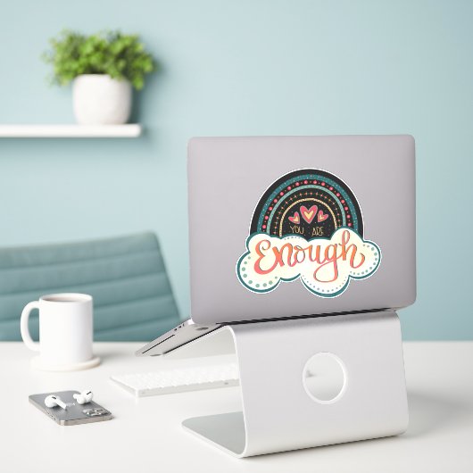 Je bent Genoeg Rainbow Inspirerend Trendy Sticker (Laptop op bureau)