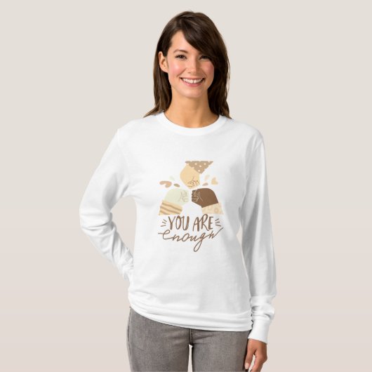 Je bent genoeg! Speciaal T-shirt (Voorkant volledig)