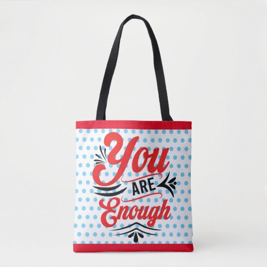 Je bent genoeg tote bag (Voorkant)