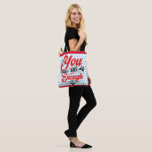 Je bent genoeg tote bag (Op model)