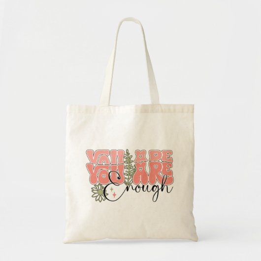 Je bent genoeg tote bag (Voorkant)