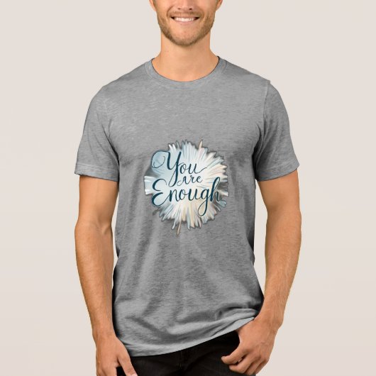 Je bent genoeg." Tri-Blend shirt (Voorkant)