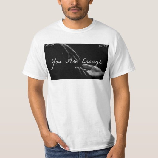 Je bent genoeg witte handen t-shirt (Voorkant)