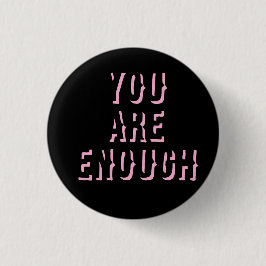 je bent genoeg zwart, geestelijke gezondheid ronde button 3,2 cm