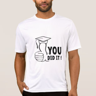 Je bent geslaagd of je hebt het gehaald, diploma t-shirt