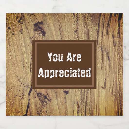 Je bent gewaardeerd Rustic Woodgrain Dank je Bier Etiket (Enkel label)