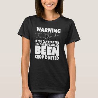 Je bent gewas afgestoft - Funny Crop Duster T-shirt