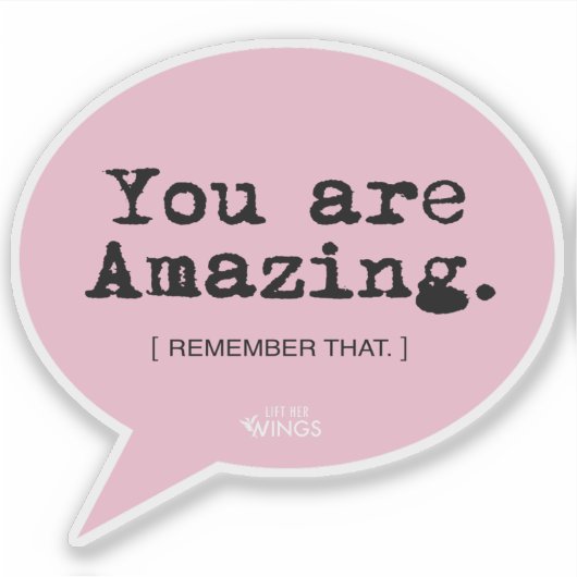 Je bent geweldig - Affirmatie Sticker (Voorkant)