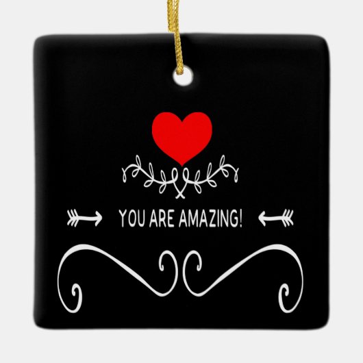 Je bent geweldig! keramisch ornament (Voorkant)