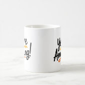 Je bent geweldig! koffiemok (Center)