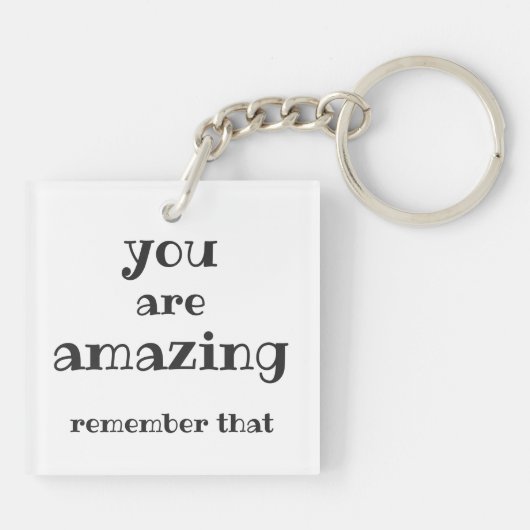 Je bent geweldig - Lieve, Inspirerend prijsopgave Sleutelhanger (Achterkant)