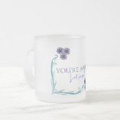 Je bent geweldig matglas koffiemok (Voorkant links)
