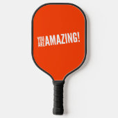 Je bent geweldig! pickleball paddle (Achterkant)