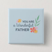 Je bent geweldig Vaderdag | Pin-Button Vierkante Button 5,1 Cm (Voorkant)
