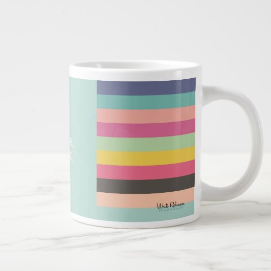 Je bent Geweldige. Geloof het. Jumbo Mok (Rechts)