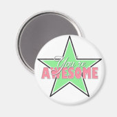 Je bent GEWELDIGE - Groene & Roze Stermagneten Magneet (Voorkant / Achterkant)