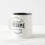 Je bent Geweldige Herinneringsgeschenk | verheffen Tweekleurige Koffiemok (Voorkant links)