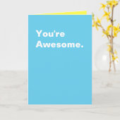 Je bent Geweldige. Kaart (Gele Bloem)