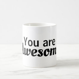 "Je bent Geweldige" Mok