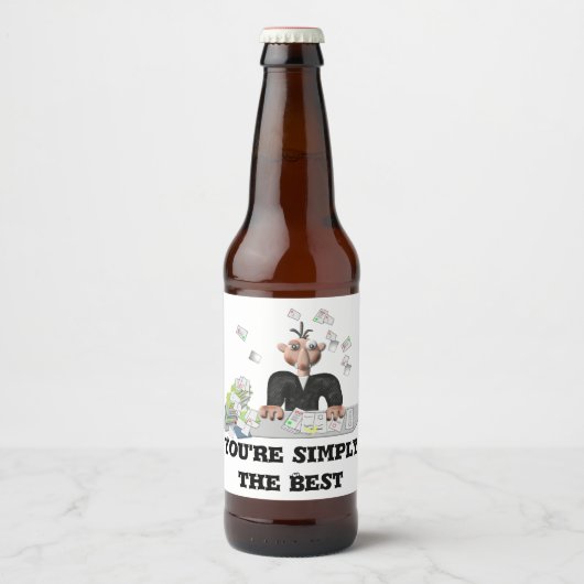 Je bent gewoon de beste .persoonlijke tekst bier etiket (Voorkant)