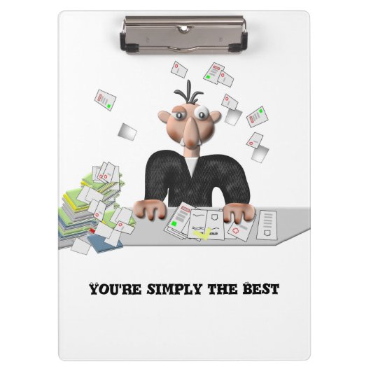 Je bent gewoon de beste .persoonlijke tekst klembord (Voorkant)