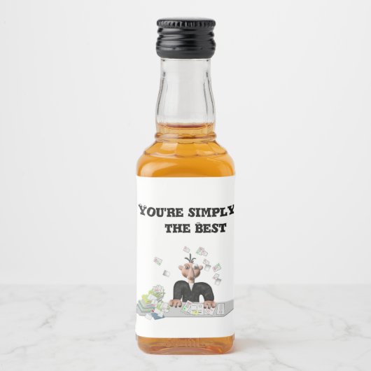 Je bent gewoon de beste .persoonlijke tekst likeurfles etiket (Voorkant)