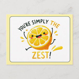 Je bent gewoon de Zest - Fun Lemon Pun Briefkaart
