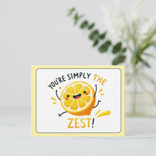 Je bent gewoon de Zest - Fun Lemon Pun Briefkaart (Staand voorkant)