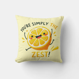 Je bent gewoon de "Zest" Lemon Design Kussen