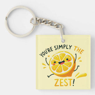 Je bent gewoon de "Zest" Lemon Design Sleutelhanger
