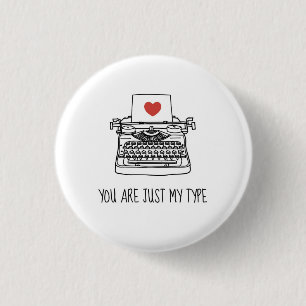 Je bent gewoon mijn type pop ronde button 3,2 cm