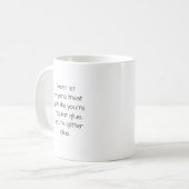 Je bent Glitter Glue-Funny Quote Coffee Mok (Voorkant links)