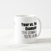 Je bent Grammar Humor Koffiemok (Voorkant rechts)