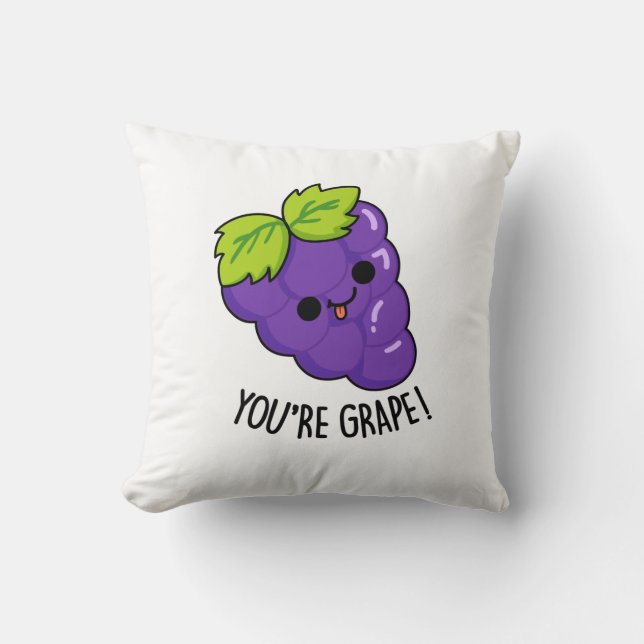 Je bent Grape Funny Fruit Pun Kussen (Voorkant)
