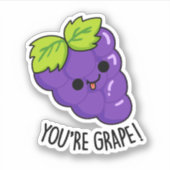 Je bent Grape Funny Fruit Pun Sticker (Voorkant)