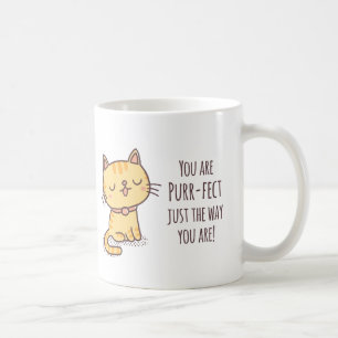 Je bent helemaal perfect zoals je bent Kat Koffiemok