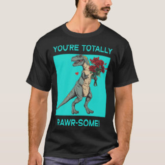 Je bent helemaal Rawr een Cute Valentijnsdag Dino T-shirt