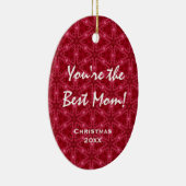 Je bent het beste Mam Red Snowflake Pattern Keramisch Ornament (Rechts)