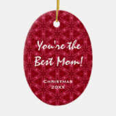 Je bent het beste Mam Red Snowflake Pattern Keramisch Ornament (Voorkant)