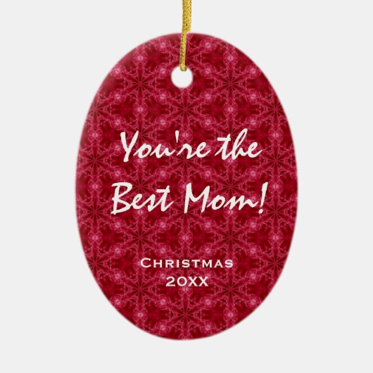 Je bent het beste Mam Red Snowflake Pattern Keramisch Ornament (Voorkant)