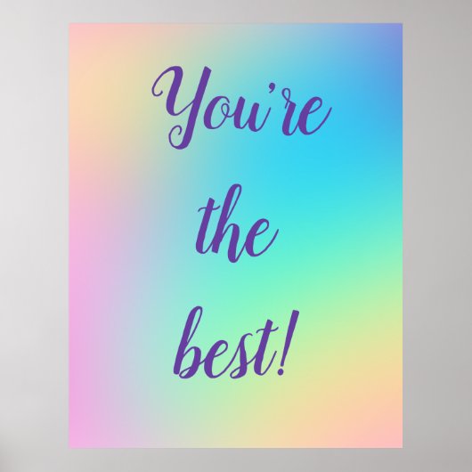 "Je bent het beste" regenboogpasteelgradiënt Poste Poster (Voorkant)