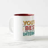 Je bent het beste wat ik ooit heb gevonden tweekleurige koffiemok (Voorkant links)