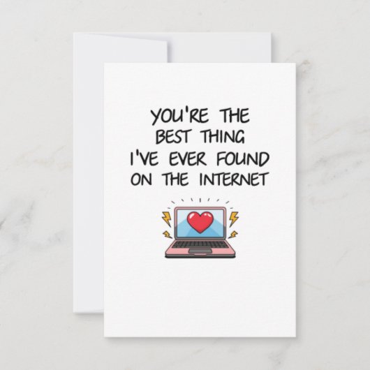 Je bent het beste wat ik ooit op internet heb gevo bedankkaart (Voorkant)