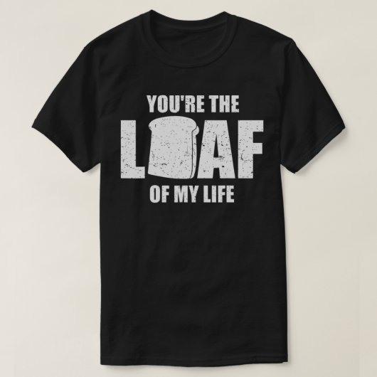 Je bent het brood van mijn leven t-shirt (Design voorkant)