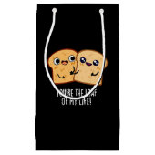 Je bent het doof van mijn leven grappige brood, br klein cadeauzakje (Voorkant)