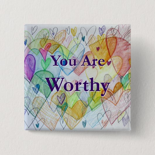 Je bent het hart waard Art Button Pin (Voorkant)
