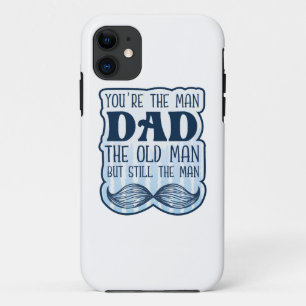 Je bent het Man vader het oude Man maar nog steeds Case-Mate iPhone Case
