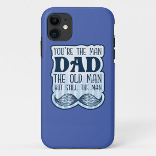 Je bent het Man vader het oude Man maar nog steeds Case-Mate iPhone Case