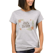 "Je bent het waard" Empowerment T-shirt