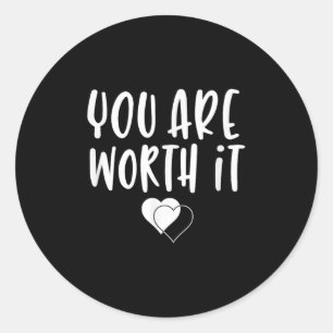 Je Bent Het Waard Schattig Motiverend Vrouwen Hart Ronde Sticker